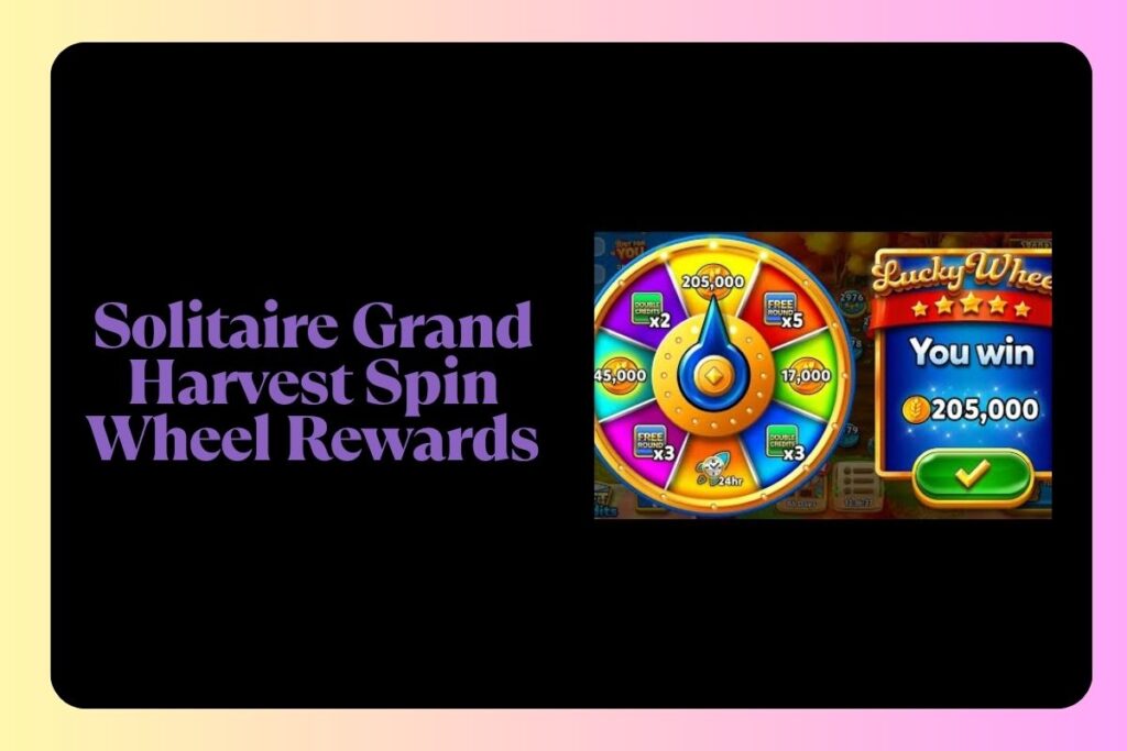 Solitaire Grand Harvest Spin Wheel Rewards (1)